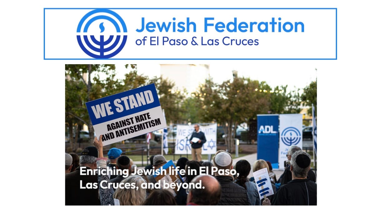 The JEWISH FEDERATION of EL PASO and LAS CRUCES is a Community Supporter!
