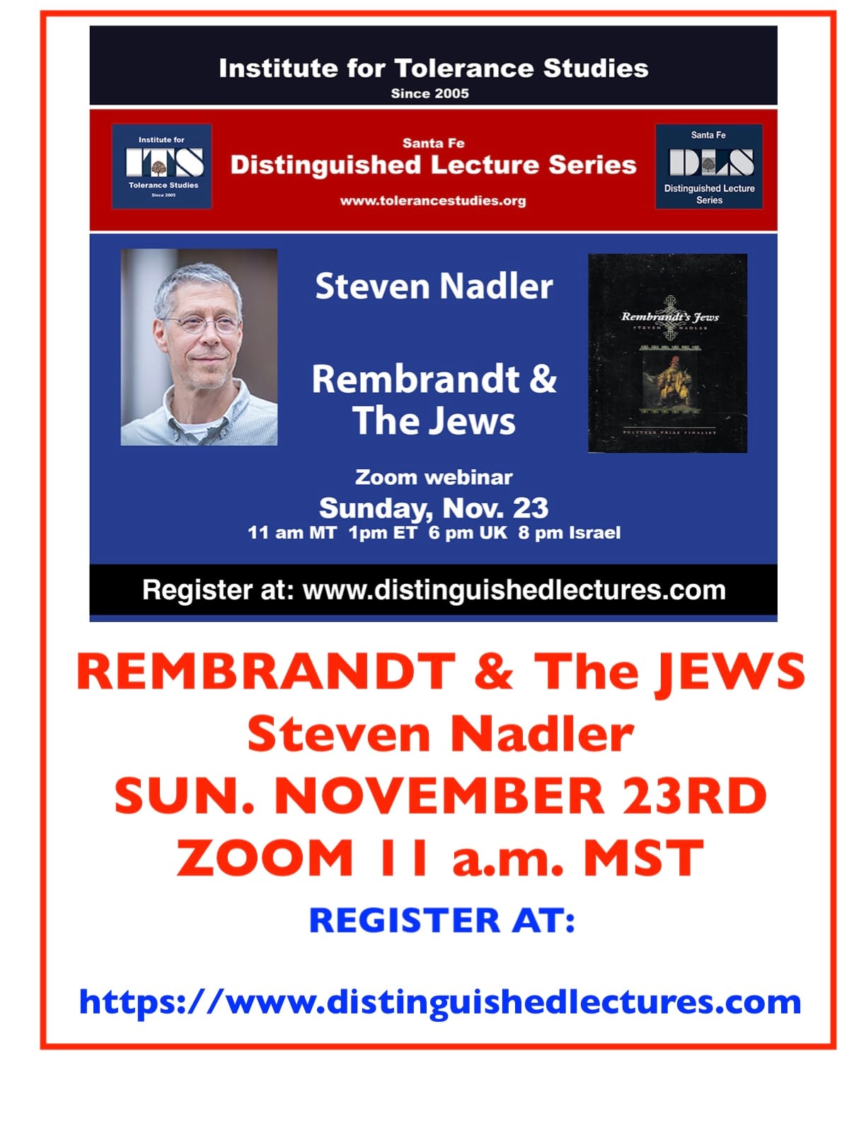 NOV. 23 REMBRANDT and the JEWS Steven Nadler ~ "Yiddish Theater" DEBRA CAPLAN Well worth watching! View Recording now ~ Distinguished Lecture Series ~ INSTITUTE FOR TOLERANCE STUDIES ~ GAON WEB FILMS ~ JEWISH LEARNING CHANNEL