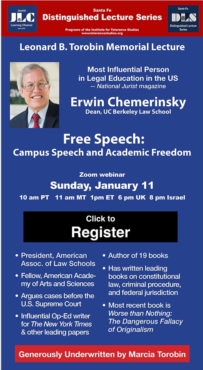 JAN. 11 Erwin Chemerinsky, DEAN UC Berkeley Law School: Free Speech, Campus & Academic ~ View on the JEWISH LEARNING CHANNEL: WOMEN'S RIGHTS with  INTERNATIONAL LEADER RUTH HALPERIN-KADDARI, ISRAEL ~  REMBRANDT and the JEWS