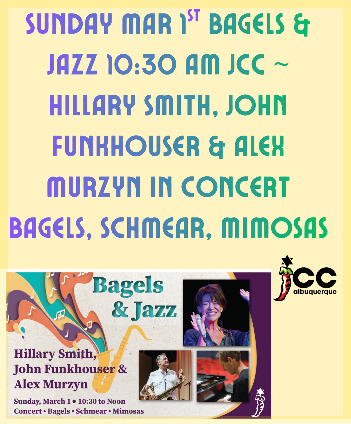 SUN MARCH 1st JCC 10:30 am BAGELS & JAZZ ~ SWEET JAZZ