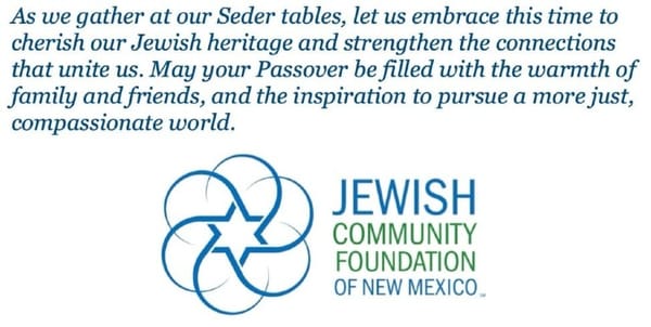 Passover Message from The Jewish Community Foundation of New Mexico