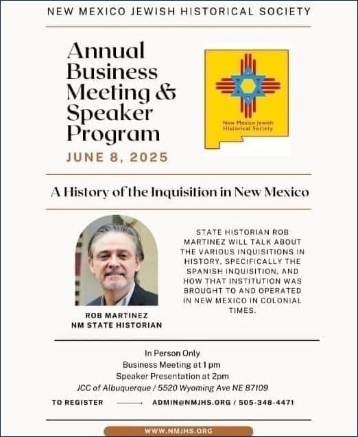 NM Jewish Historical Society  ~ JUNE 8th ANNUAL MEETING with ROB MARTINEZ, NM STATE HISTORIAN ~ View online now: Naomi Sandweiss Willie, "Jewish Military History 1846 to 1946"