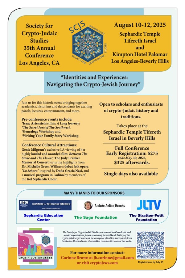 SOCIETY CRYPTO-JUDAIC STUDIES 35th Annual Conference. EARLY BIRD REGISTRATION  ENDS May 30th. Los Angeles AUG 10-12. Tickets, Registration, Call for Papers