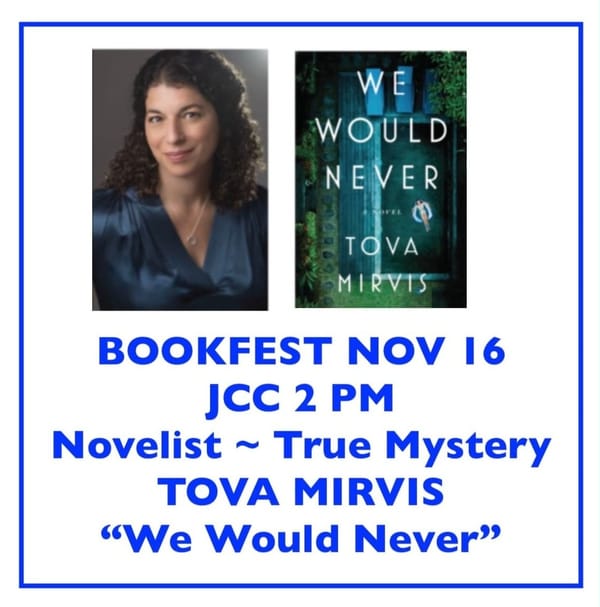 BOOK FEST! NOV 16 2 pm Novelist Tova Mirvis "We Would Never" ~ Nov 18 via Zoom Rabbi Angela Buchdahl her memoir "Heart of a Stranger" 1st Asian-American Rabbi ~ Learn MAH JONGG starting Oct 21